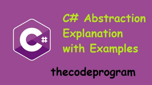 C# Abstraction Explanation with Examples